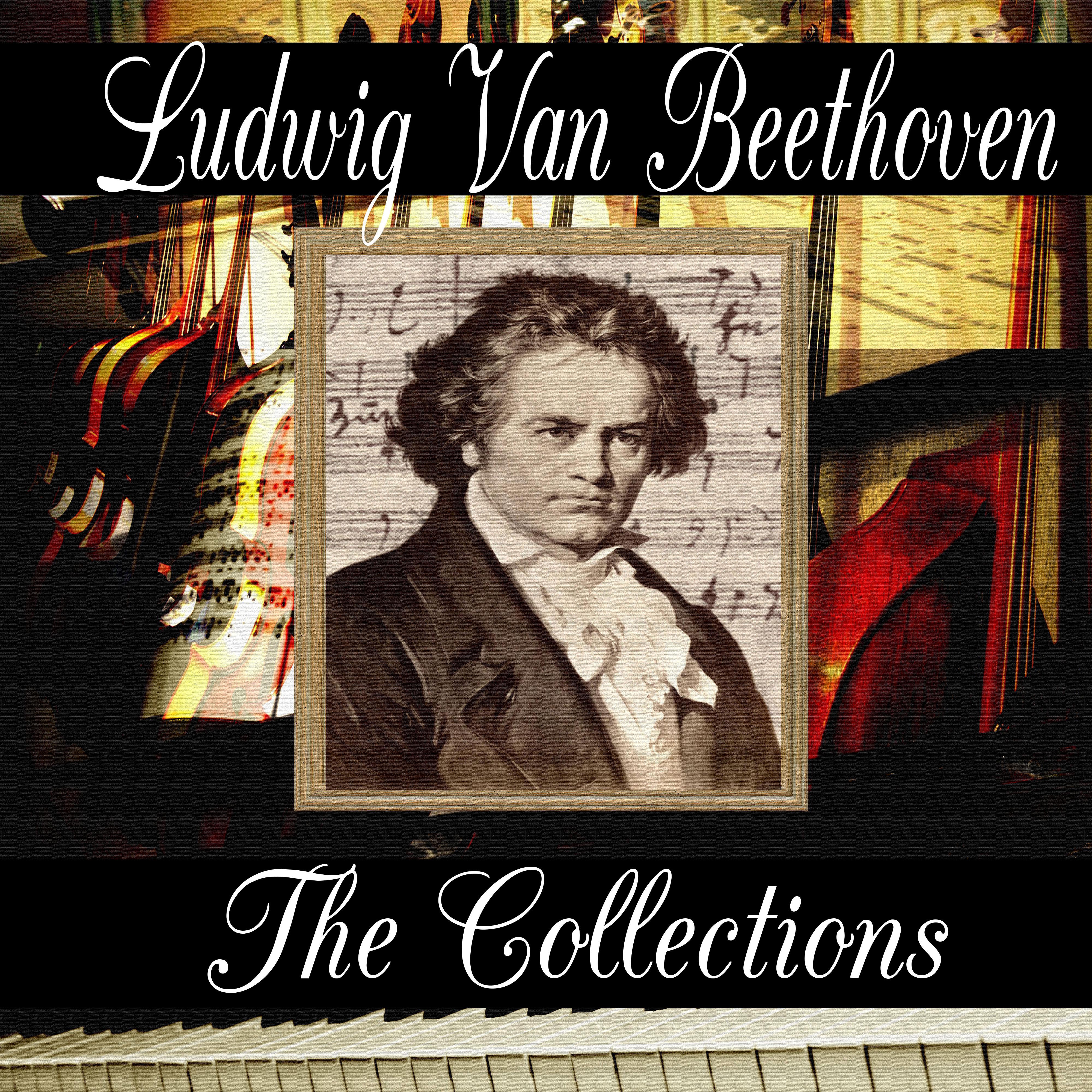 Ludwig van Beethoven: The Collection专辑