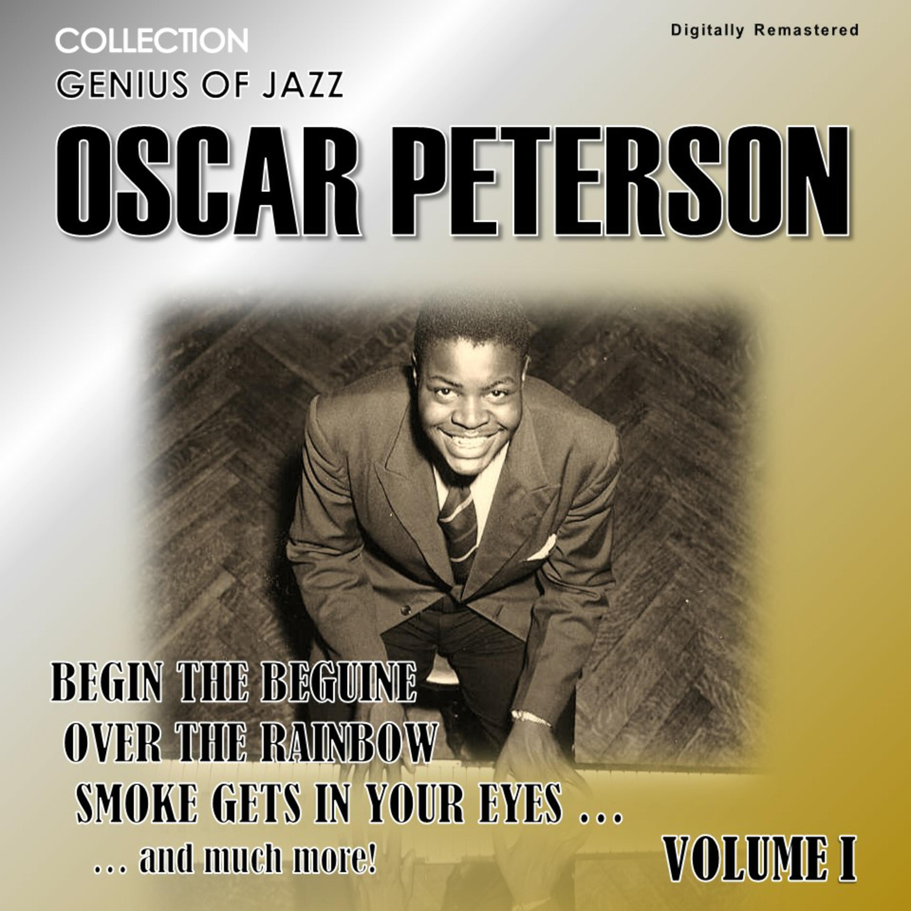 Genius of Jazz - Oscar Peterson, Vol. 1 (Digitally Remastered)专辑