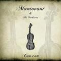 Mantovani: Can-can