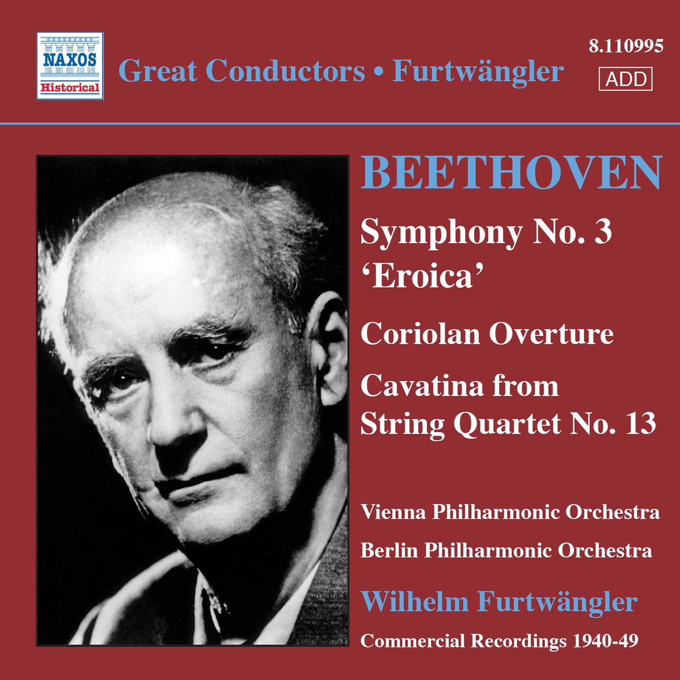 BEETHOVEN: Symphony No. 3 / Coriolan Overture (Furtwangler, Commercial Recordings 1940-50, Vol. 2)专辑