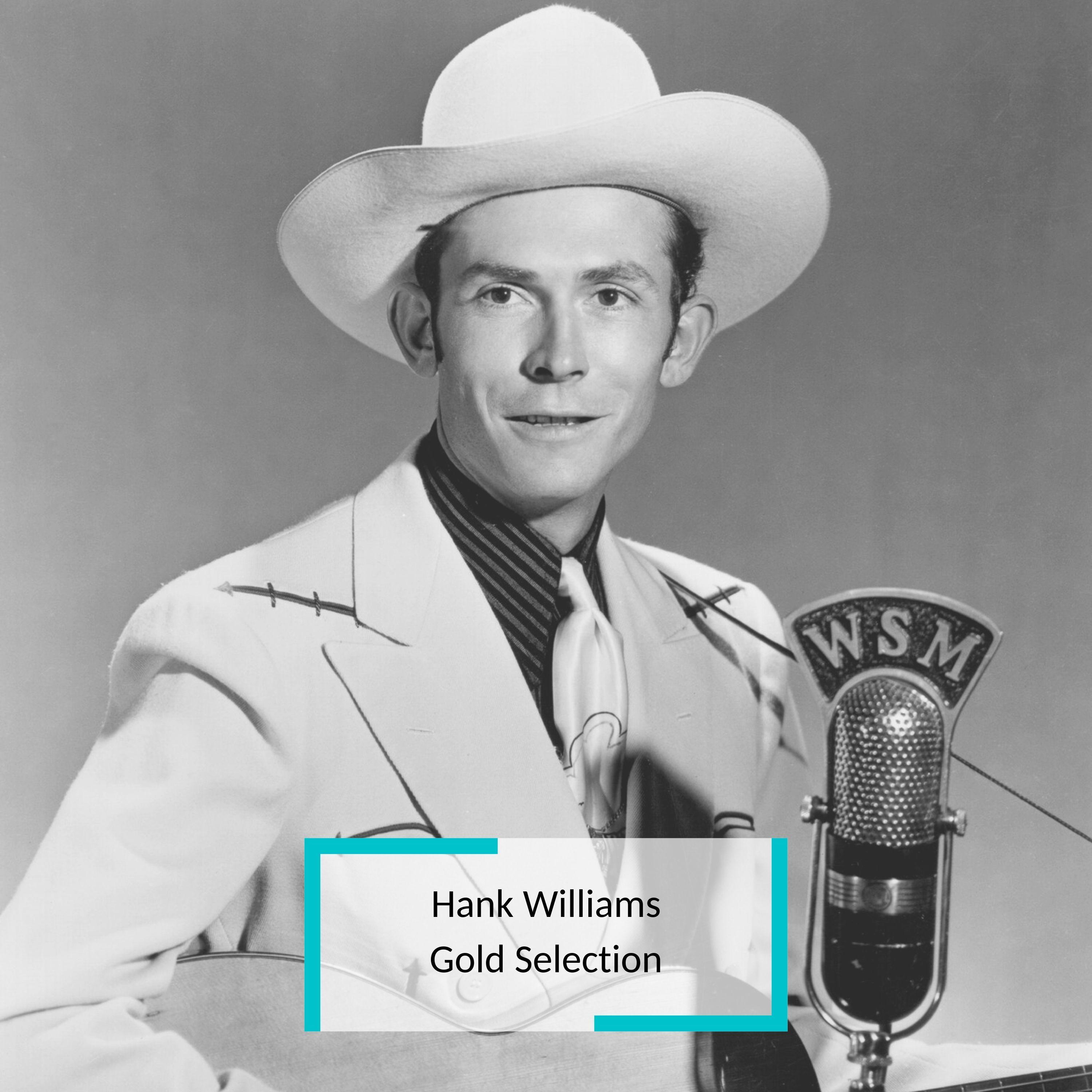 Hank Williams - Gold Selection