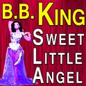 B.B. King Sweet Little Angel专辑