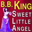B.B. King Sweet Little Angel专辑