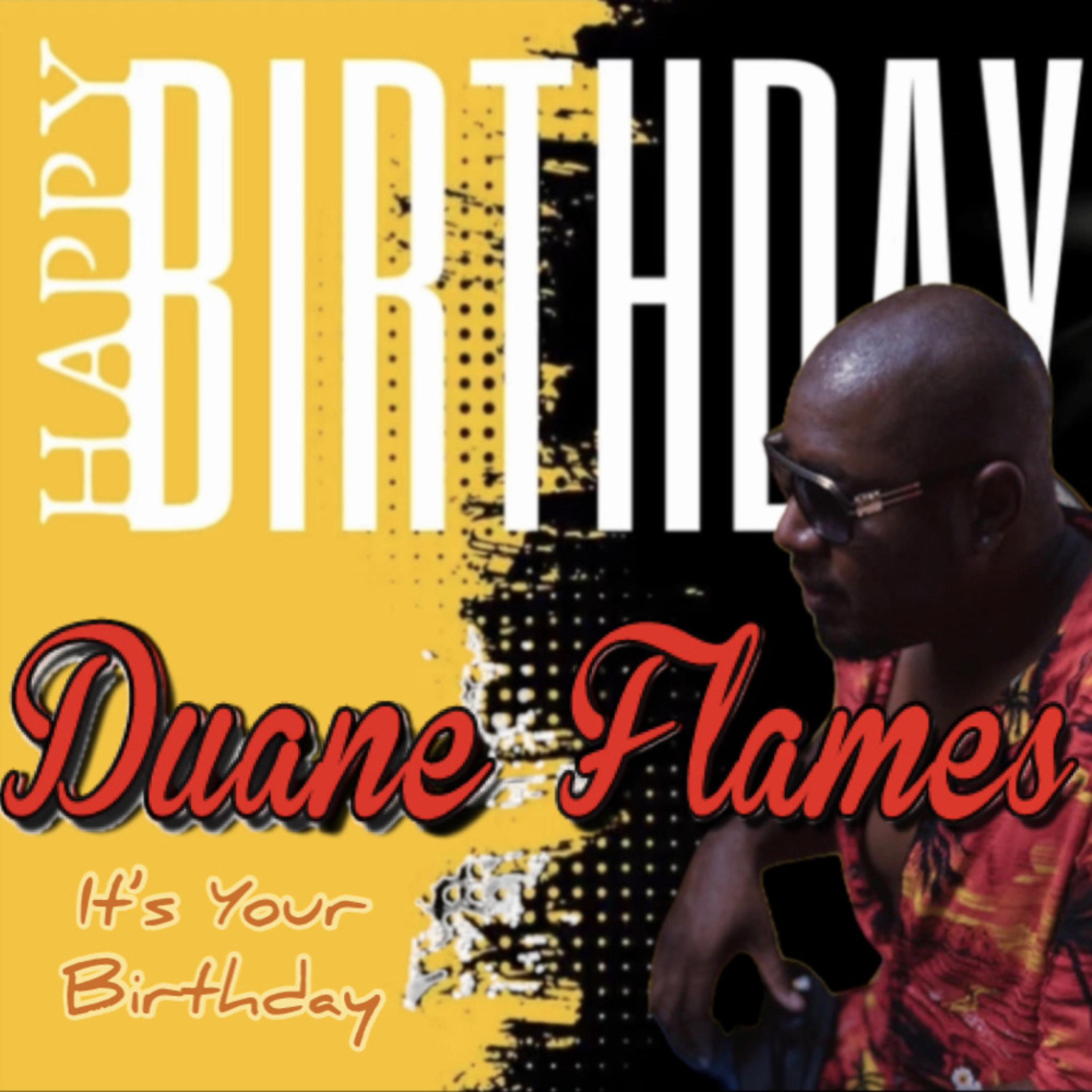 Duane Flames - Birthday Time