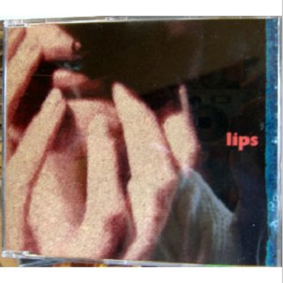 Lips: Music For Saying It