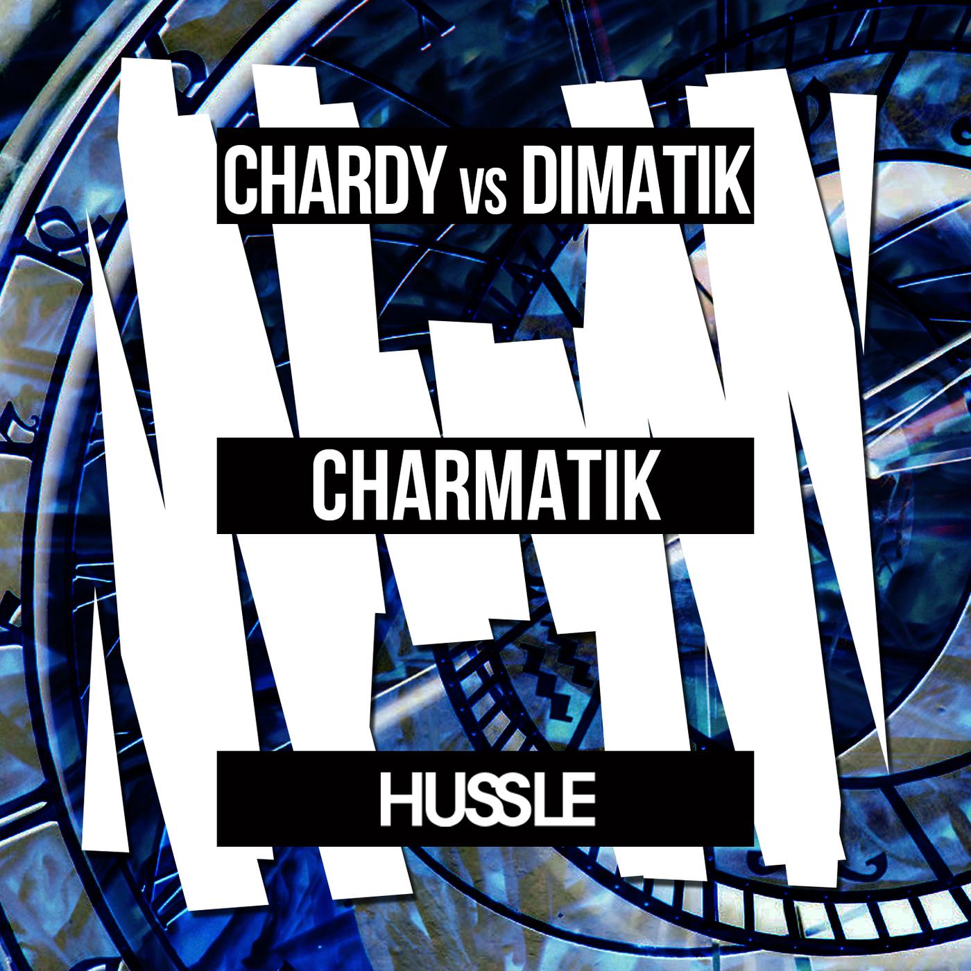 Charmatik (Chardy x Dimatik)专辑