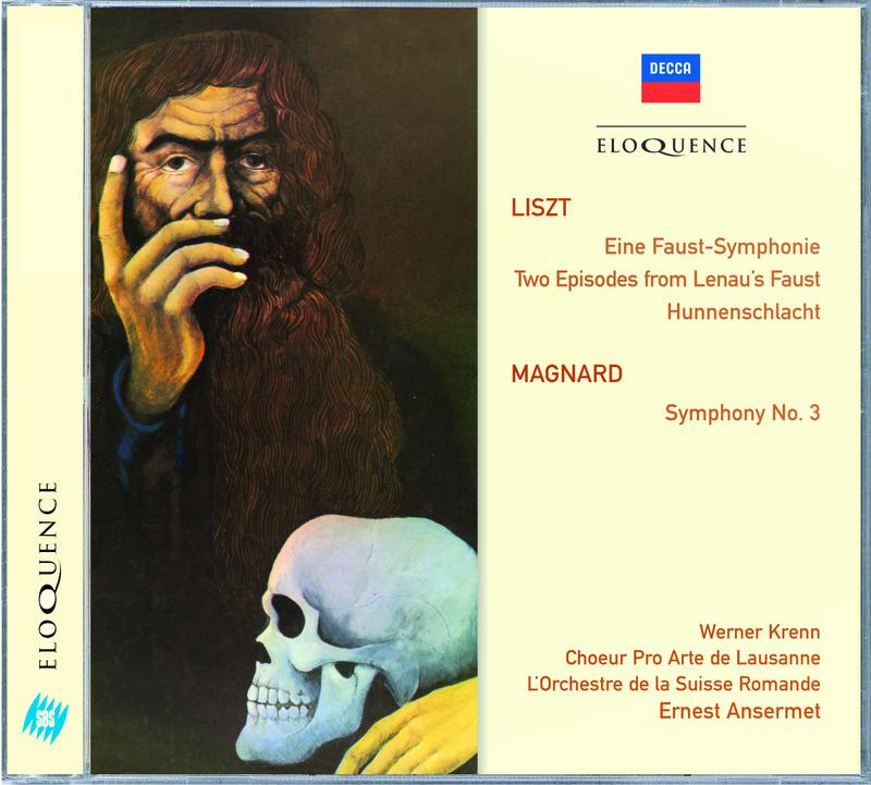 Liszt: Eine Faust-Symphonie; Magnard: Symphony No.3