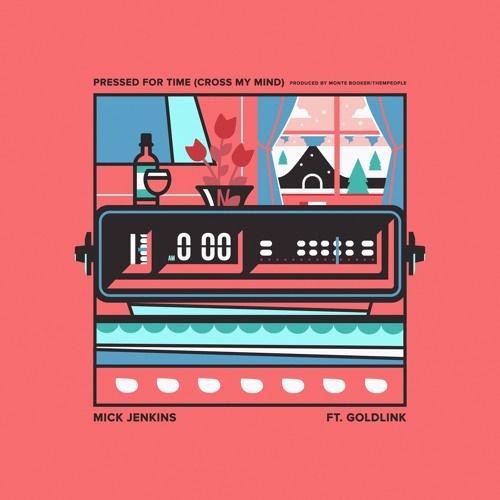 Pressed For Time (Crossed My Mind)