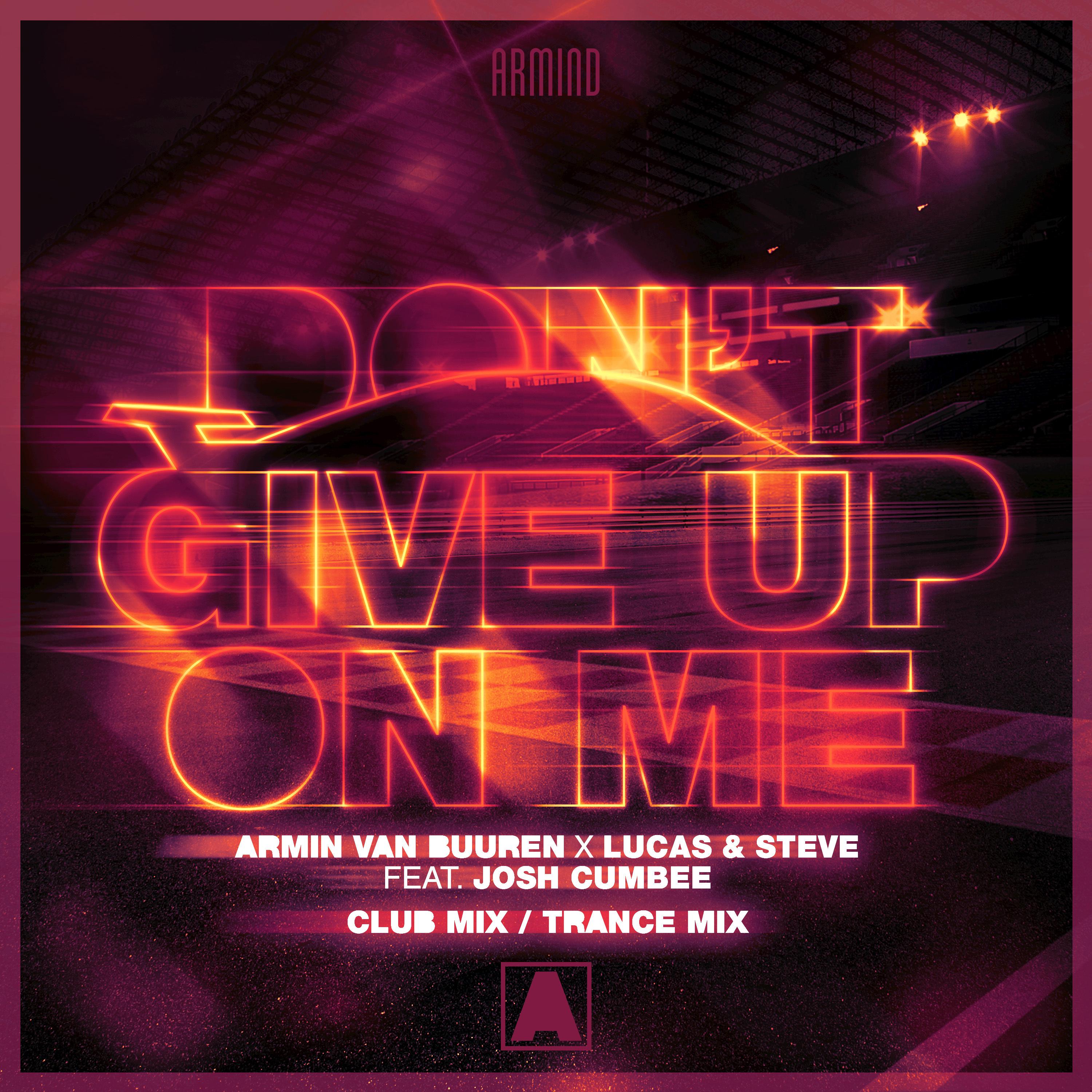 Don't Give Up On Me (Club Mix / Trance Mix)专辑