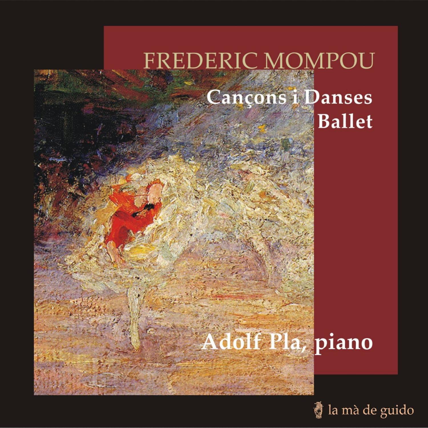 Mompou: Cançons i danses, Ballet
