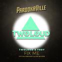 Fix Me (Official Parookaville 2016 Anthem)专辑