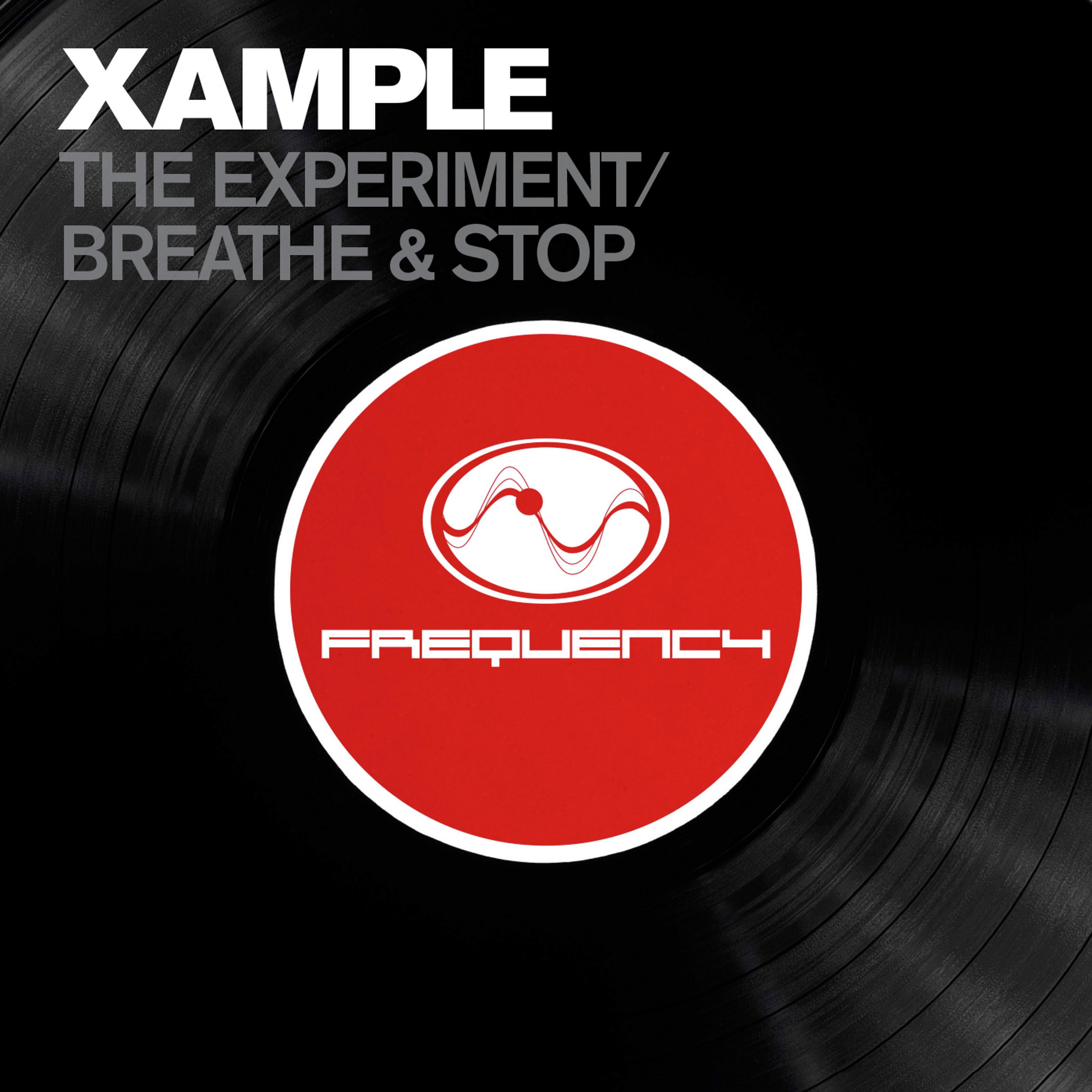 The Experiment / Breathe & Stop