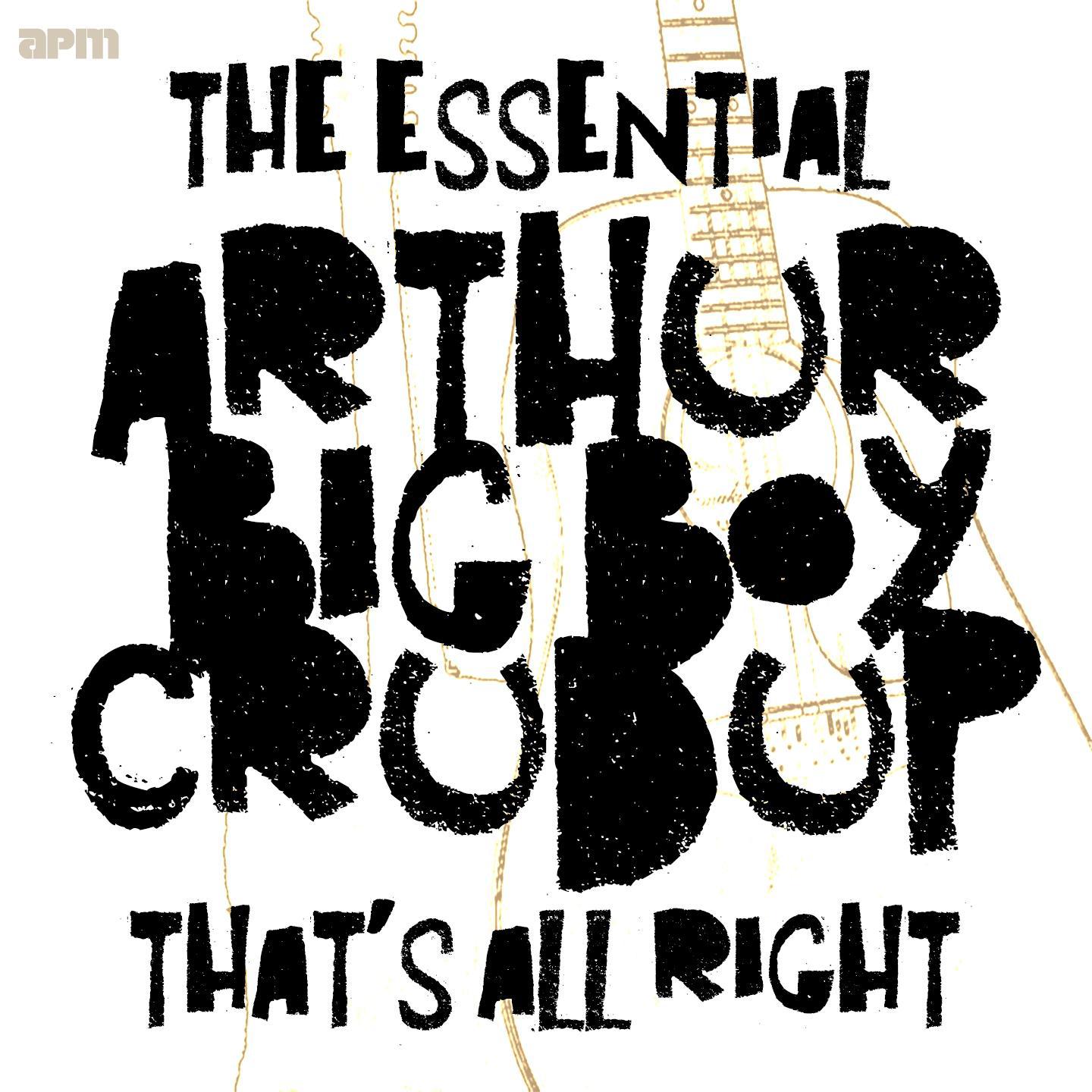 Arthur Big Boy Crudup