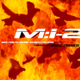 Mission Impossible 2 [Score]