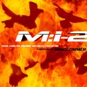 Mission Impossible 2 [Score]专辑