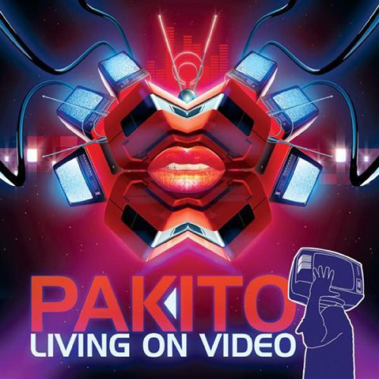 Pakito - Living on Video (Radio Edit Extended Version)