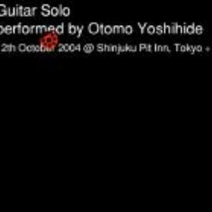 Guitar Solo: 12 October 2004 @ Shinjuku Pit Inn, Tokyo + 1专辑