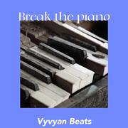 参赛作品：Break the piano（破碎钢琴）