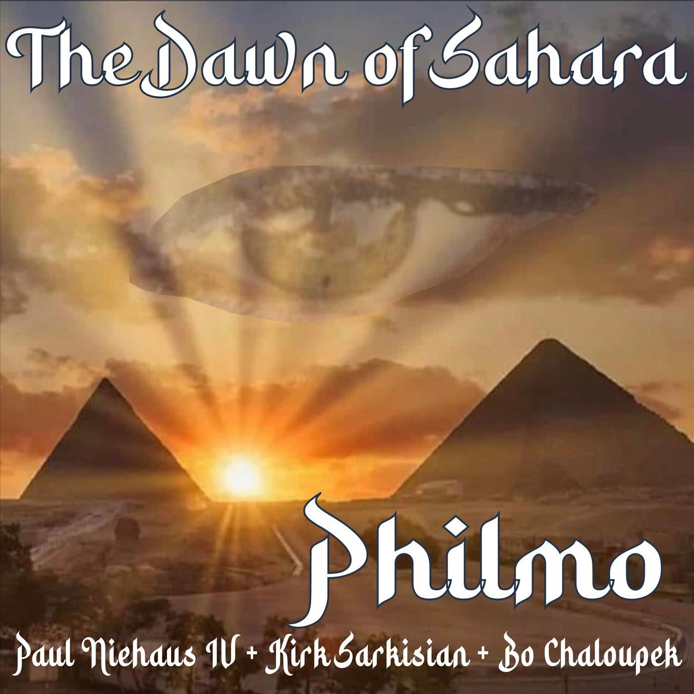 Philmo - The Dawn of Sahara (feat. Paul Niehaus IV)