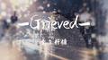 Grieved rain专辑