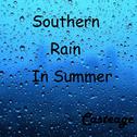 Southern Rain In Summer专辑