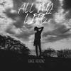 Sage Reignz - ALL MY LIFE