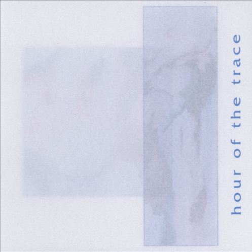 Hour of the Trace