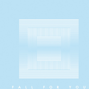Fall For You