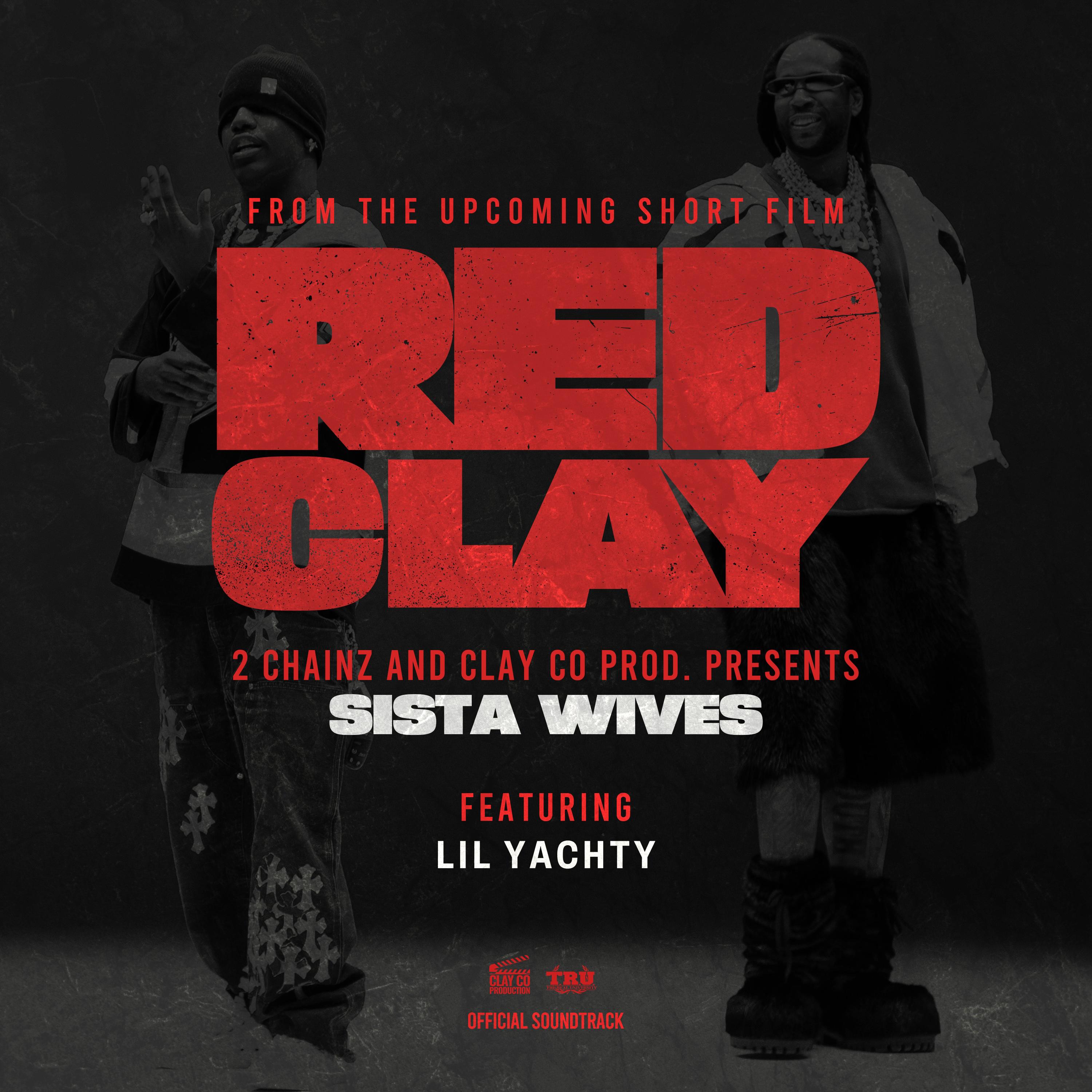 Sista Wives (from the Short Film "Red Clay")专辑