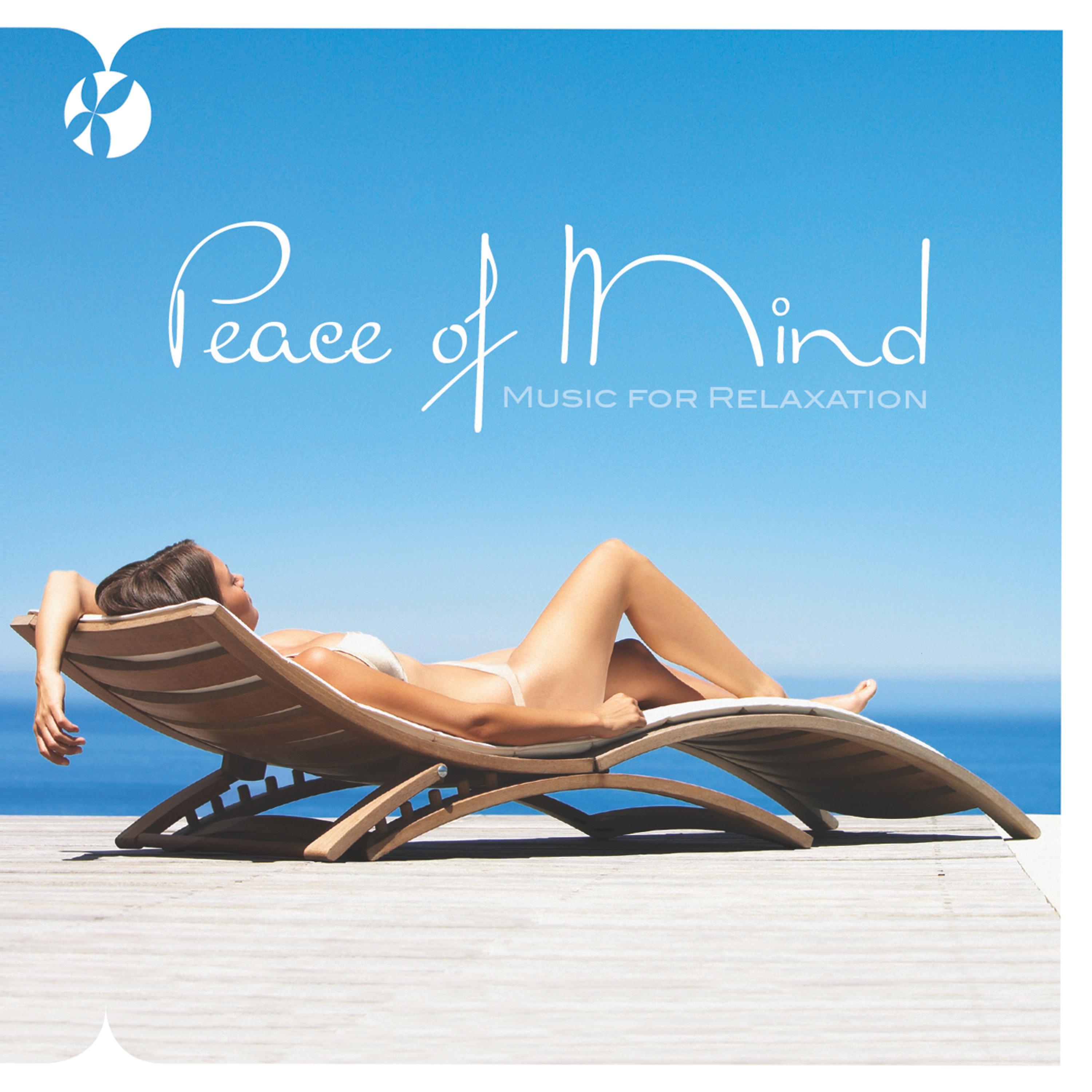 Peace of Mind: Music for Relaxation