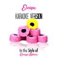 Escape (In the Style of Enrique Iglesias) [Karaoke Version] - Single