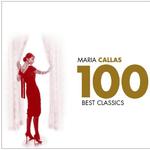 Callas, Maria - 100 Best Classics CD1专辑