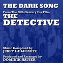 The Dark Song (Instrumental) - from the Motion Picture "The Detective" (Jerry Goldsmith)专辑