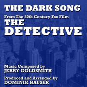 The Dark Song (Instrumental) - from the Motion Picture "The Detective" (Jerry Goldsmith)