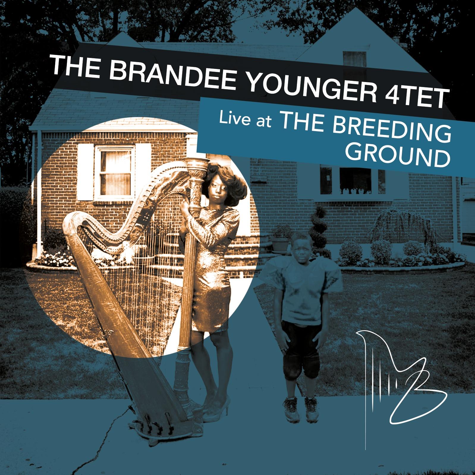 The Brandee Younger 4tet Live @ The Breeding Ground