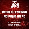 DJ JN Oficiall - Rebola Lentinho no Pique do Rj
