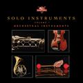 Solo Instruments, Vol. 1: Orchestral Instruments