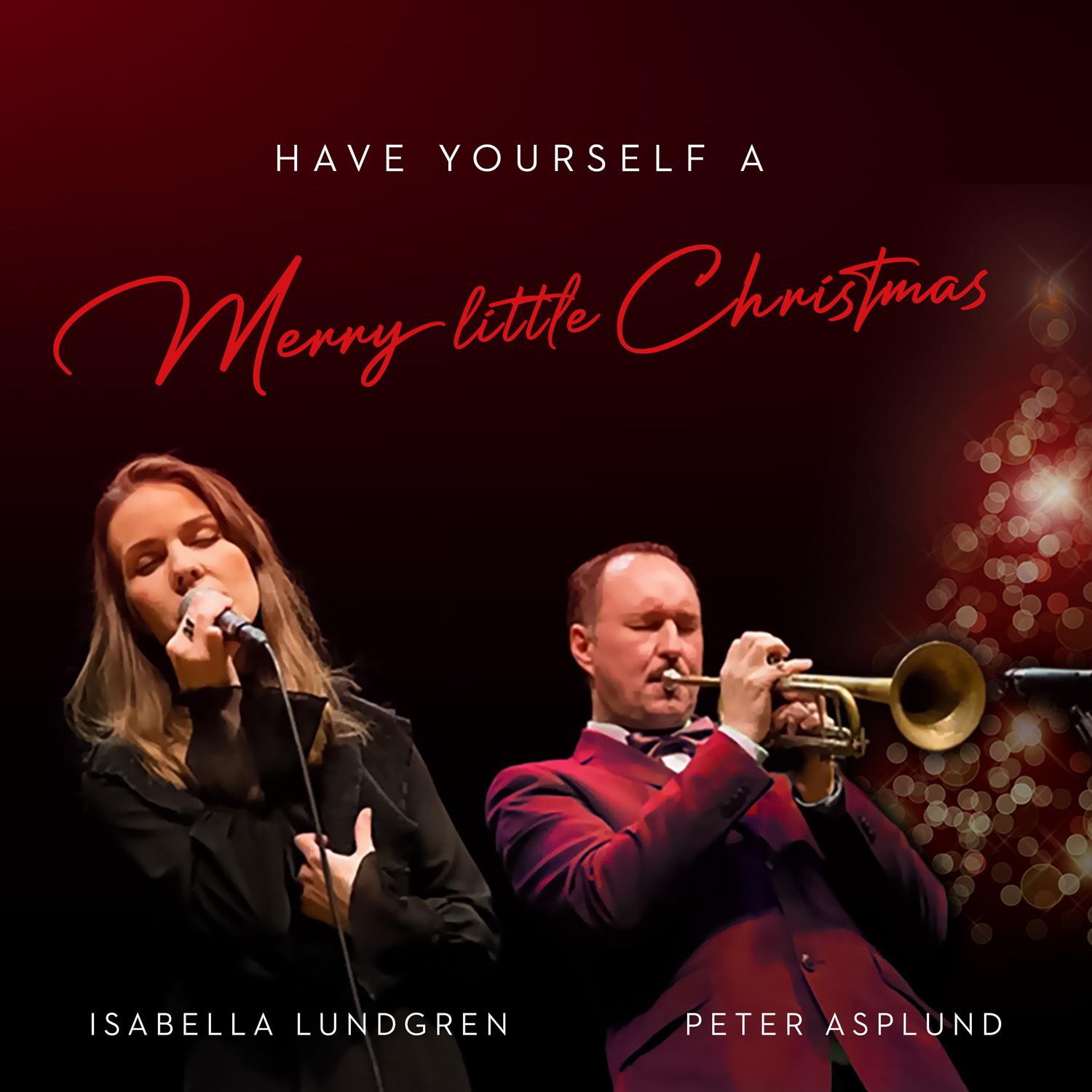 Peter Asplund - Have Yourself a Merry Little Christmas