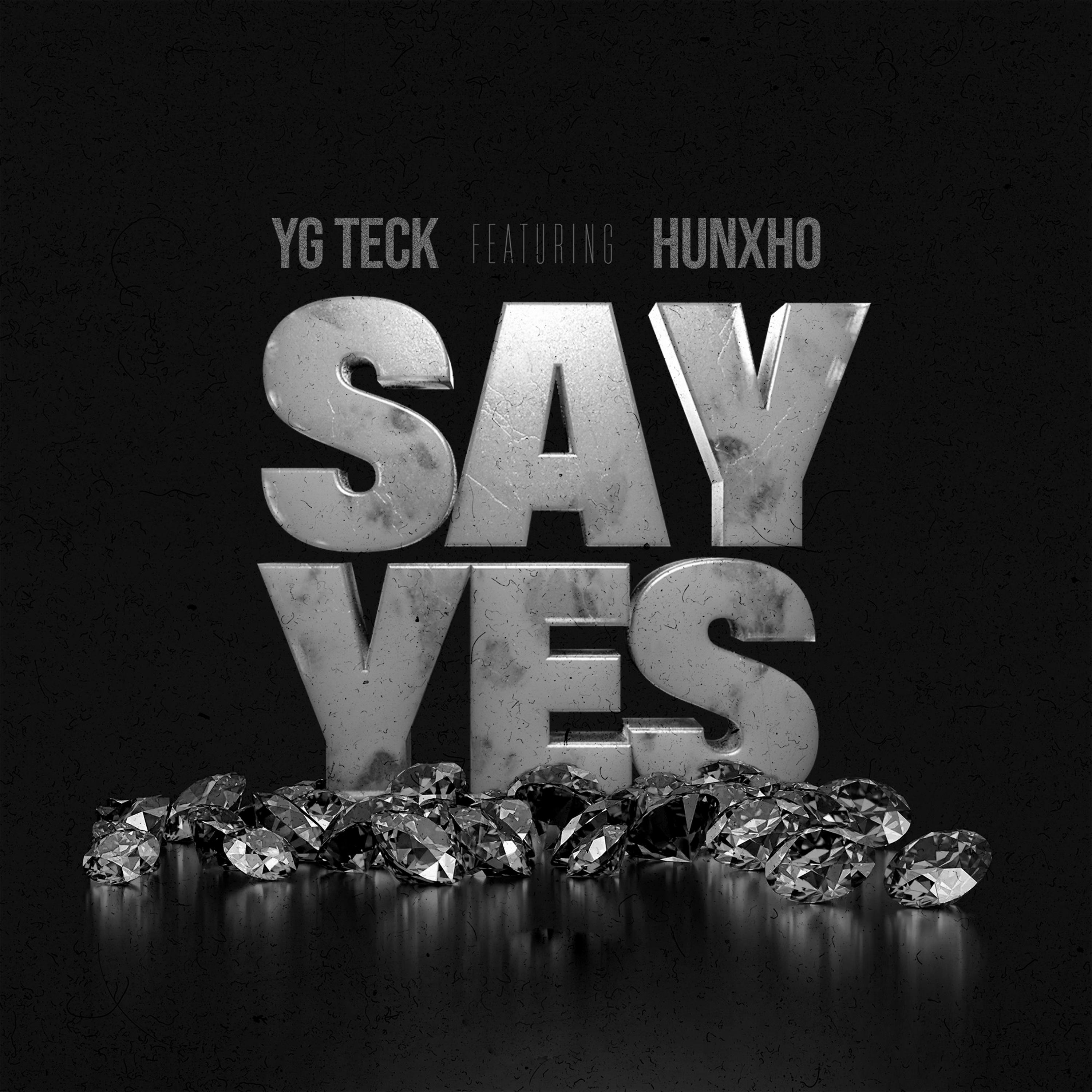 Yg Teck - Say Yes