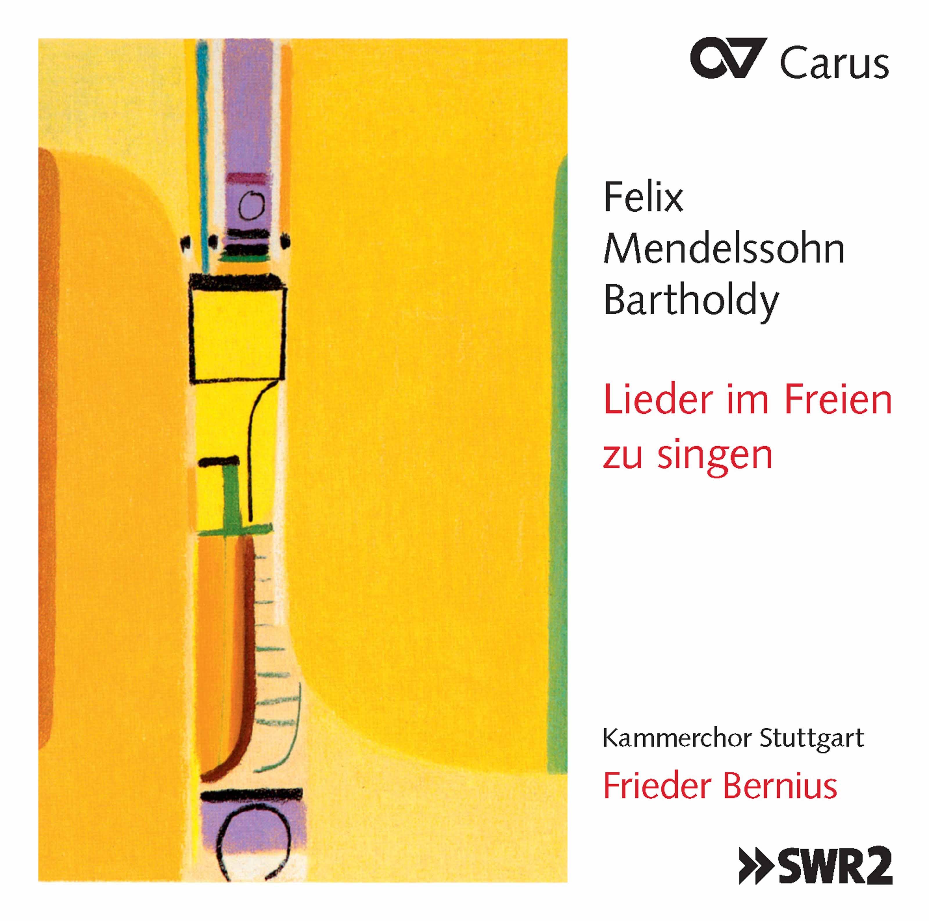 Mendelssohn: Lieder im Freien zu singen
