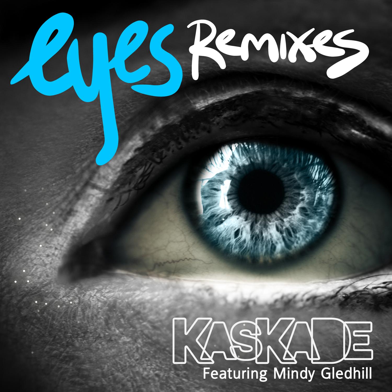 Kaskade - Eyes (R3hab Remix)