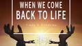 When We Come Back to Life专辑