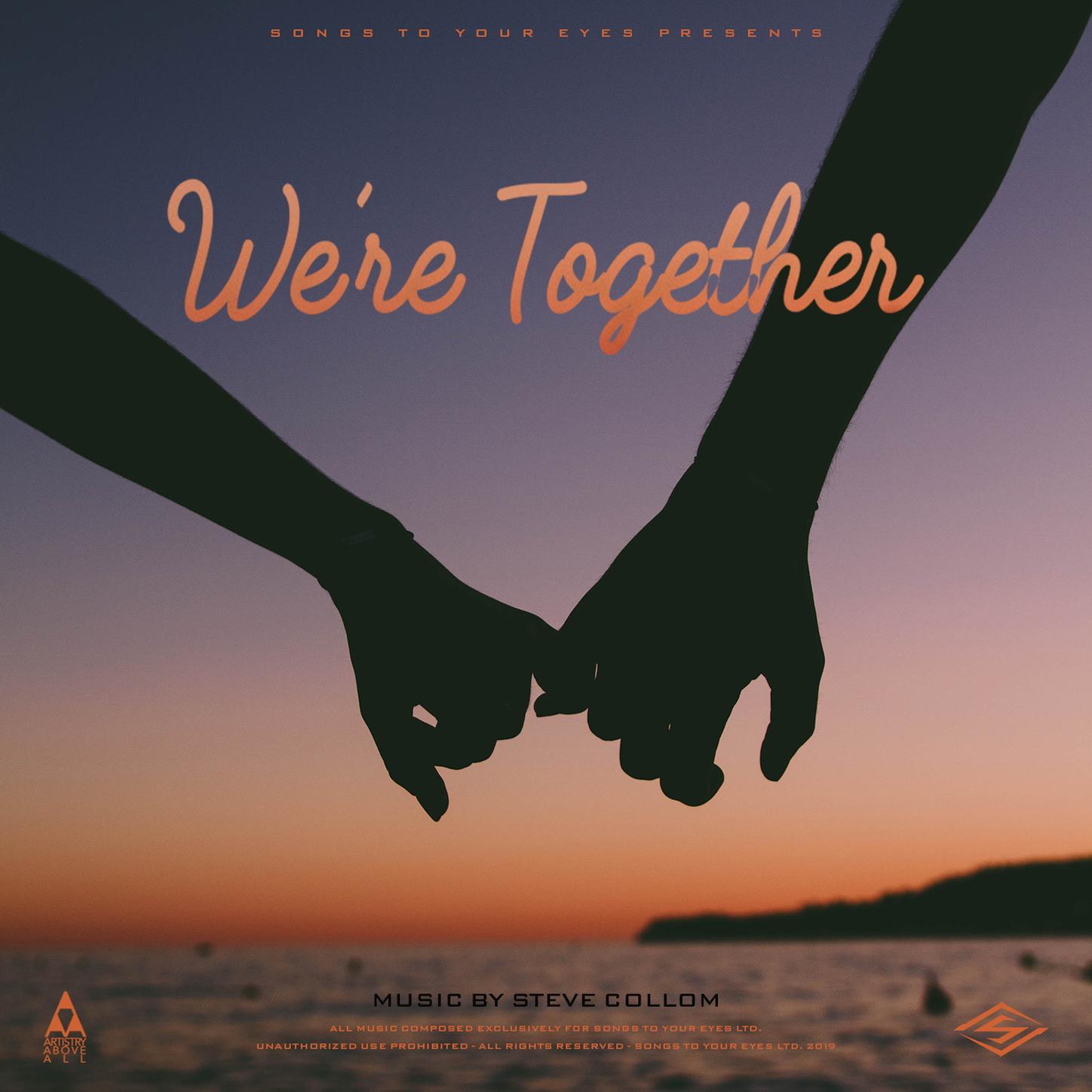 We're Together