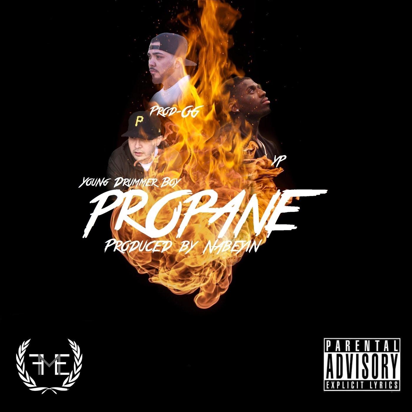 Propane (feat. Young Drummer Boy & Yp)
