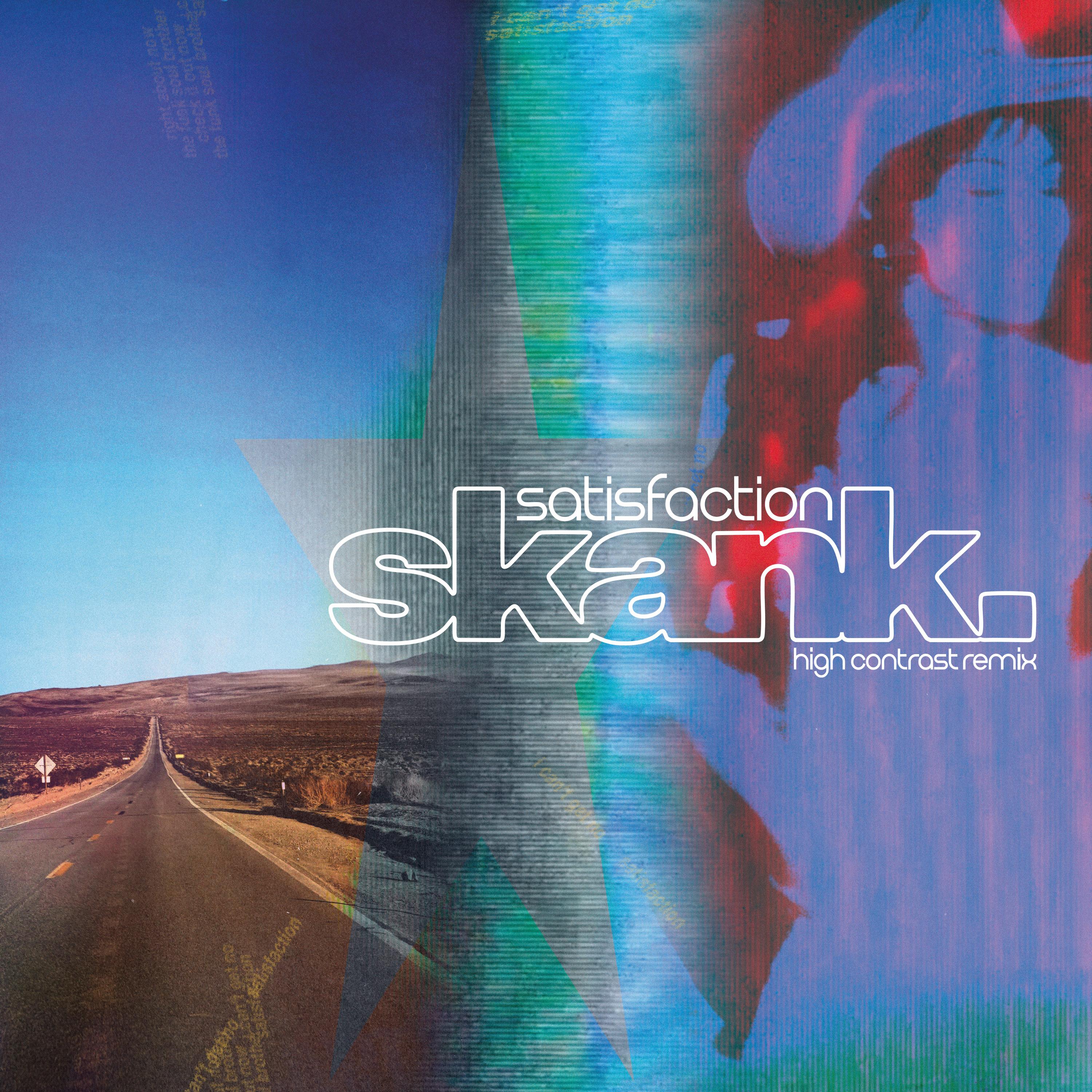 Satisfaction Skank (High Contrast Extended Remix)