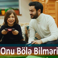 Onu Bole Bilmerik