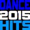 2015 Dance Hits! Remixed专辑