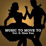 Music to Move to, Vol. 8: Slow Fox专辑