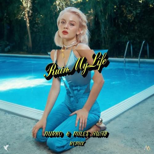 Ruin My Life (Nurko & Miles Away Remix)
