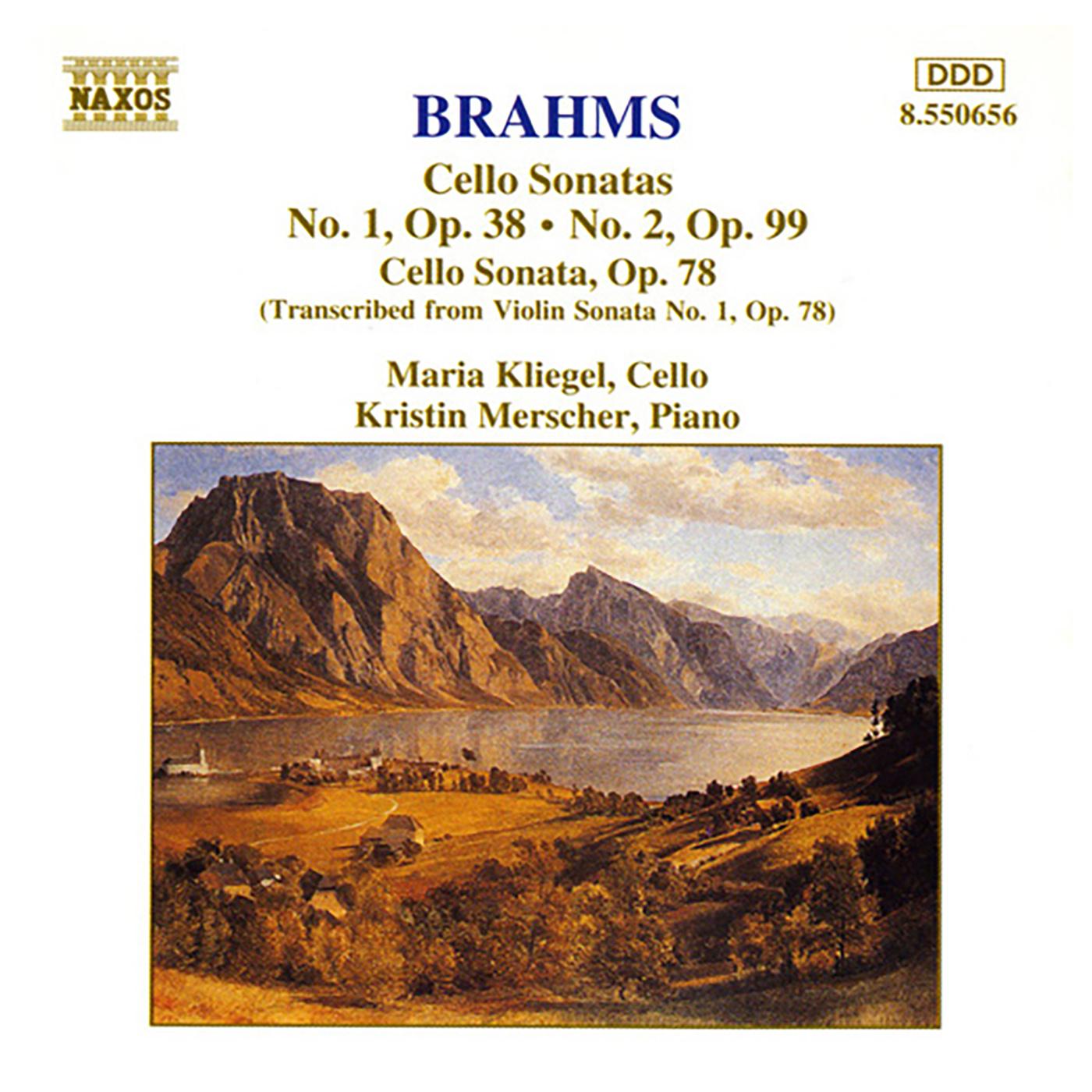 BRAHMS: Cello Sonatas Opp. 38, 78 and 99